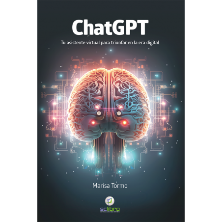 ChatGPT. Tu asistente virtual para triunfar en la era digital
