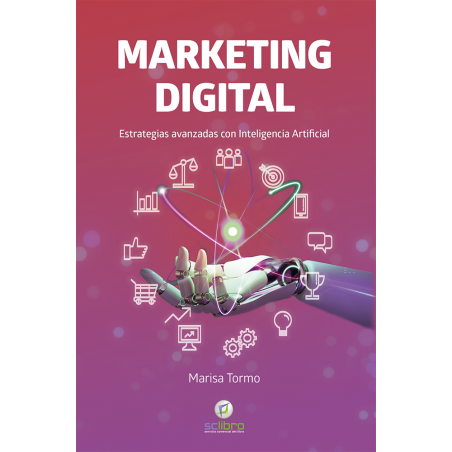 MARKETING DIGITAL. Estrategias avanzadas con Inteligencia Artificial